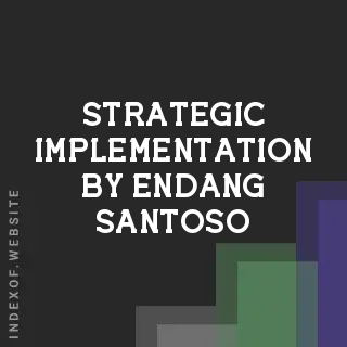 Strategic Implementation by Endang Santoso | Indexof