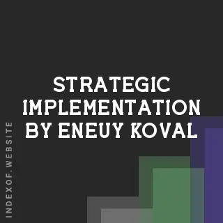 Strategic Implementation by Eneuy Koval | Indexof