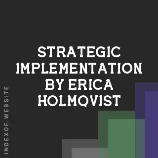 Strategic Implementation by Erica Holmqvist | Indexof
