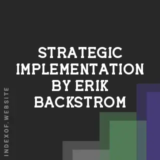 Strategic Implementation by Erik Backstrom | Indexof