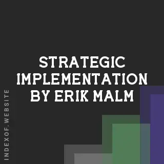 Strategic Implementation by Erik Malm | Indexof
