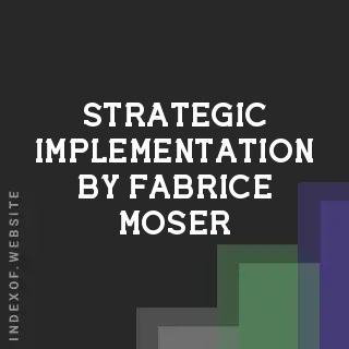 Strategic Implementation by Fabrice Moser | Indexof