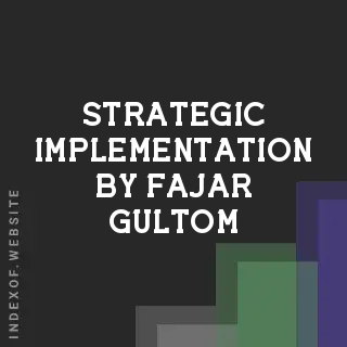 Strategic Implementation by Fajar Gultom | Indexof