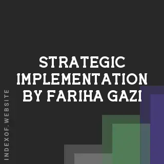 Strategic Implementation by Fariha Gazi | Indexof