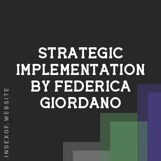Strategic Implementation by Federica Giordano | Indexof