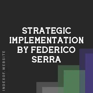 Strategic Implementation by Federico Serra | Indexof