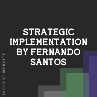 Strategic Implementation by Fernando Santos | Indexof