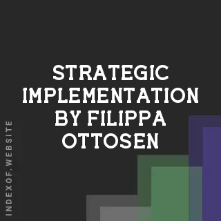 Strategic Implementation by Filippa Ottosen | Indexof