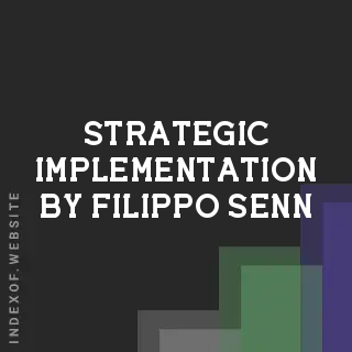 Strategic Implementation by Filippo Senn | Indexof