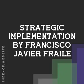 Strategic Implementation by Francisco Javier Fraile | Indexof