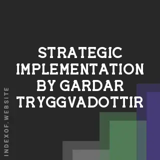 Strategic Implementation by Gardar Tryggvadottir | Indexof