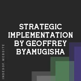 Strategic Implementation by Geoffrey Byamugisha | Indexof