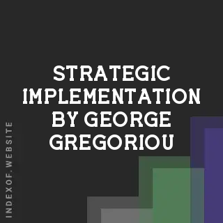 Strategic Implementation by George Gregoriou | Indexof