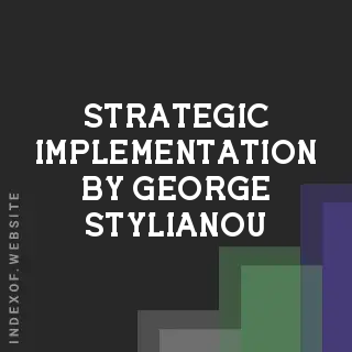 Strategic Implementation by George Stylianou | Indexof