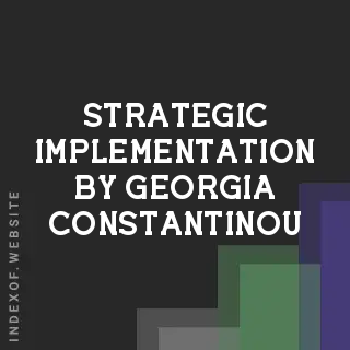 Strategic Implementation by Georgia Constantinou | Indexof