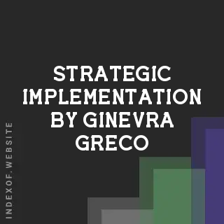 Strategic Implementation by Ginevra Greco | Indexof