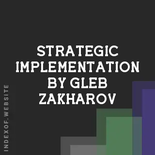 Strategic Implementation by Gleb Zakharov | Indexof