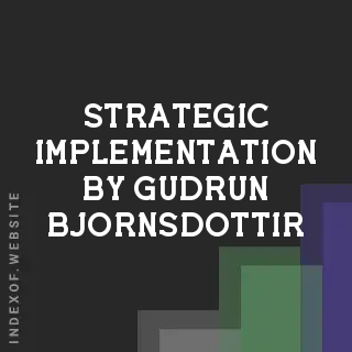 Strategic Implementation by Gudrun Bjornsdottir | Indexof