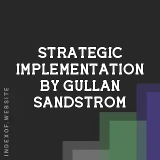 Strategic Implementation by Gullan Sandstrom | Indexof