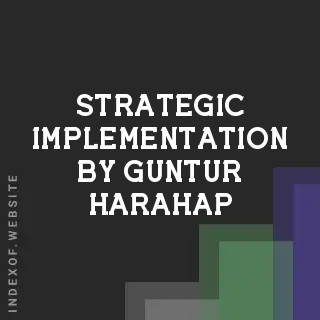 Strategic Implementation by Guntur Harahap | Indexof