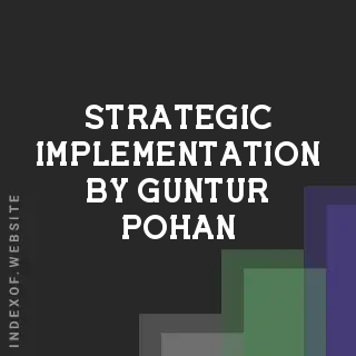 Strategic Implementation by Guntur Pohan | Indexof