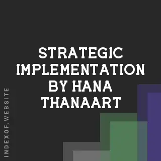 Strategic Implementation by Hana Thanaart | Indexof