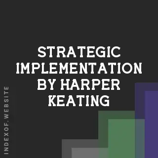 Strategic Implementation by Harper Keating | Indexof