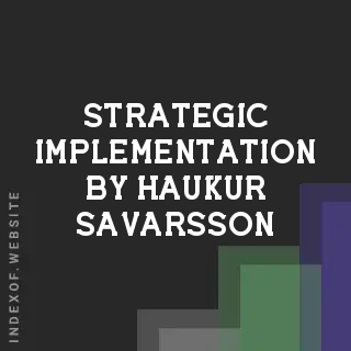 Strategic Implementation by Haukur Savarsson | Indexof