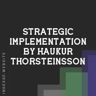 Strategic Implementation by Haukur Thorsteinsson | Indexof