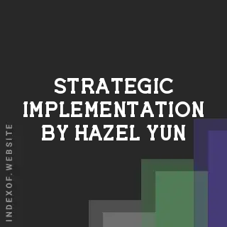 Strategic Implementation by Hazel Yun | Indexof