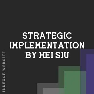Strategic Implementation by Hei Siu | Indexof
