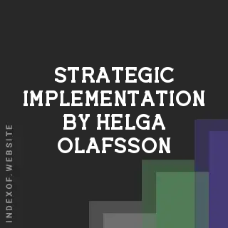 Strategic Implementation by Helga Olafsson | Indexof