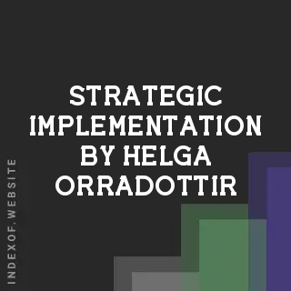 Strategic Implementation by Helga Orradottir | Indexof