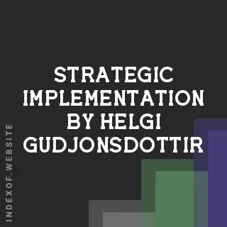 Strategic Implementation by Helgi Gudjonsdottir | Indexof
