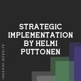 Strategic Implementation by Helmi Puttonen | Indexof