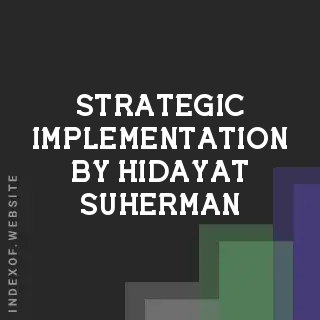 Strategic Implementation by Hidayat Suherman | Indexof