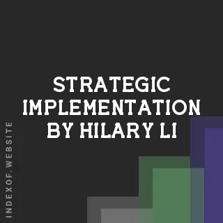 Strategic Implementation by Hilary Li | Indexof