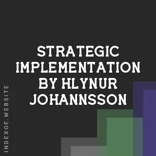 Strategic Implementation by Hlynur Johannsson | Indexof