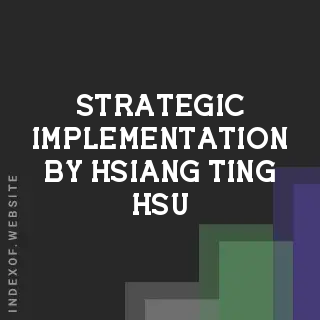 Strategic Implementation by Hsiang-ting Hsu | Indexof