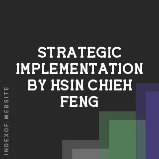 Strategic Implementation by Hsin-chieh Feng | Indexof