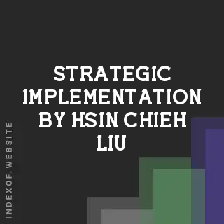 Strategic Implementation by Hsin-chieh Liu | Indexof