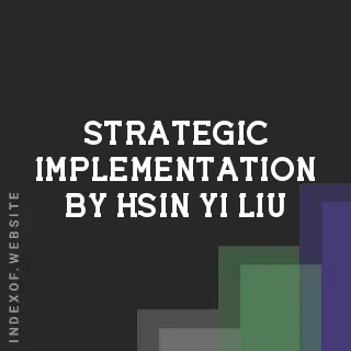 Strategic Implementation by Hsin-yi Liu | Indexof
