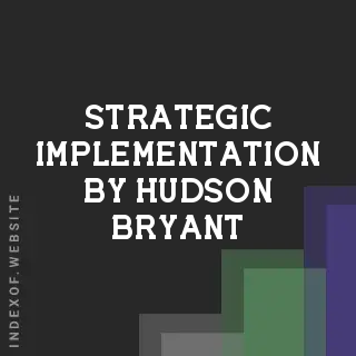Strategic Implementation by Hudson Bryant | Indexof