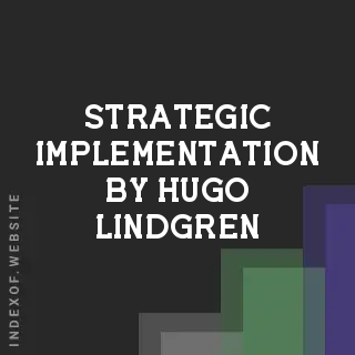 Strategic Implementation by Hugo Lindgren | Indexof