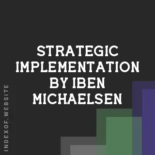 Strategic Implementation by Iben Michaelsen | Indexof