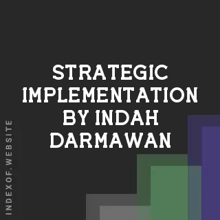 Strategic Implementation by Indah Darmawan | Indexof