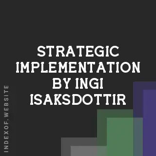 Strategic Implementation by Ingi Isaksdottir | Indexof