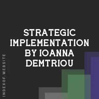 Strategic Implementation by Ioanna Demtriou | Indexof