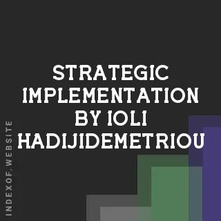 Strategic Implementation by Ioli Hadijidemetriou | Indexof