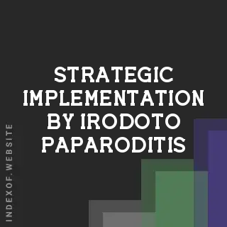 Strategic Implementation by Irodoto Paparoditis | Indexof